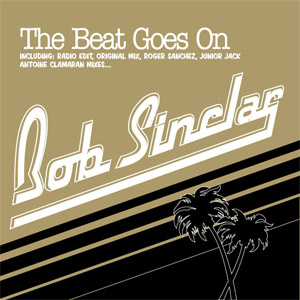 Álbum The Beat Goes On de Bob Sinclar