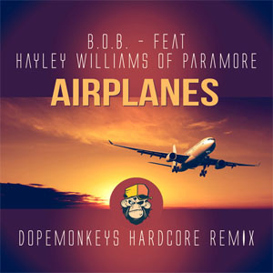 Álbum Airplanes (DopeMonkeys Hardcore Remix) de B.o.B.