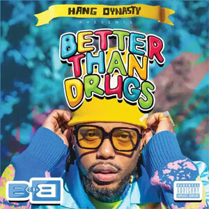 Álbum Better Than Drugs de B.o.B.