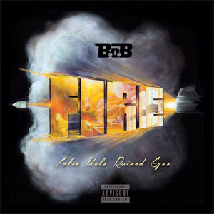 Álbum Fire (False Idols Ruined Egos) de B.o.B.