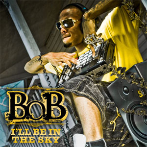 Álbum I'll Be In The Sky de B.o.B.