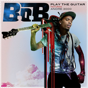 Álbum Play The Guitar de B.o.B.