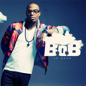 Álbum So Good de B.o.B.
