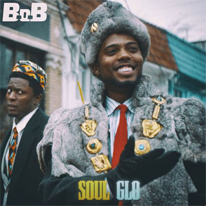 Álbum Soul Glo de B.o.B.