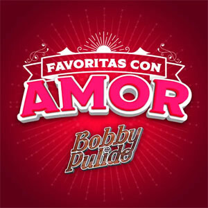 Álbum Favoritas Con Amor de Bobby Pulido