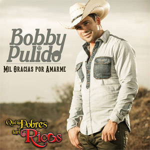 Álbum Mil Gracias Por Amarme de Bobby Pulido