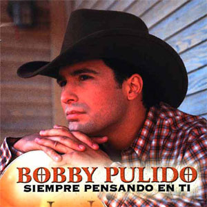 Álbum Siempre Pensando de Bobby Pulido