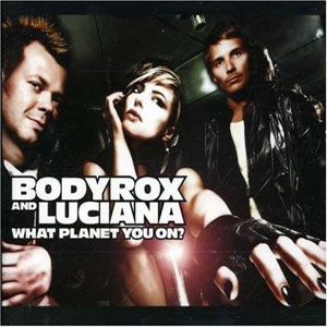 Álbum What Planet You on de Bodyrox