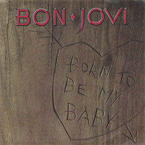 Álbum Born To Be My Baby de Bon Jovi 