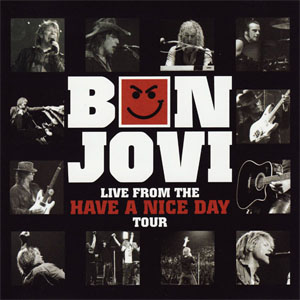 Álbum Live From The Have A Nice Day Tour de Bon Jovi 