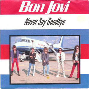 Álbum Never Say Goodbye de Bon Jovi 