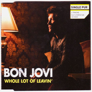 Álbum Whole Lot Of Leavin' de Bon Jovi 