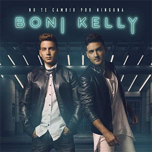 Álbum No Te Cambio por Ninguna de Boni y Kelly