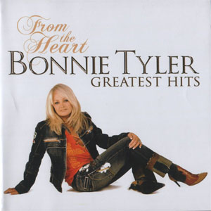 Álbum From The Heart - Bonnie Tyler Greatest Hits de Bonnie Tyler