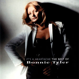 Álbum It's A Heartache - The Best Of Bonnie Tyler de Bonnie Tyler