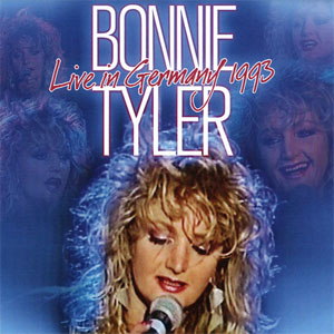 Álbum Live In Germany 1993 de Bonnie Tyler