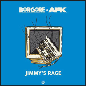 Álbum Jimmy's Rage de Borgore
