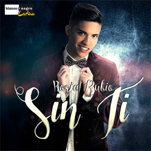 Álbum Sin Ti de Borja Rubio