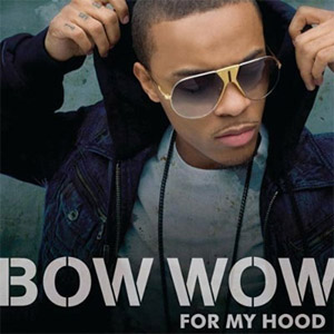 Álbum For My Hood  de Bow Wow