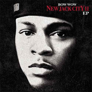 Álbum New Jack City II - EP de Bow Wow