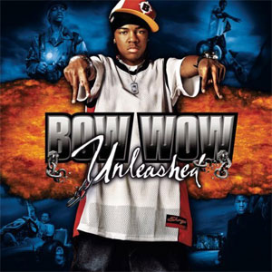 Álbum Unleashed de Bow Wow