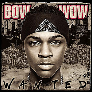 Álbum Wanted de Bow Wow