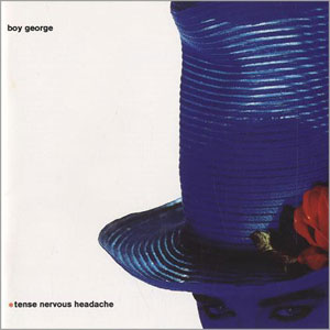 Álbum Tense Nervous Heandache de Boy George