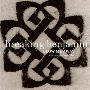 Álbum Blow Me Away de Breaking Benjamin
