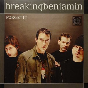 Álbum Forget It de Breaking Benjamin