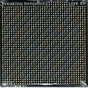 Álbum Live (Ep) de Breaking Benjamin