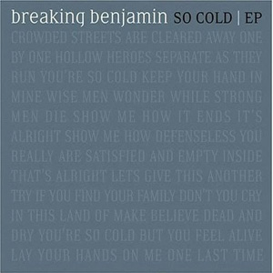 Álbum So Cold (Ep) de Breaking Benjamin