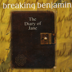 Álbum The Diary Of Jane de Breaking Benjamin