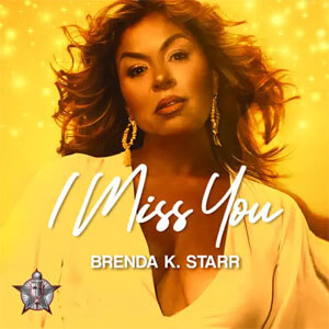 Álbum I Miss You de Brenda K Starr