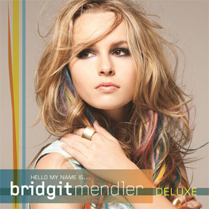 Álbum Hello My Name Is... (Deluxe Edition)  de Bridgit Mendler