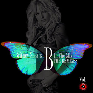 Álbum B In The Mix: The Remixes Volume 2 de Britney Spears