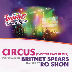 Álbum Circus (Twister Rave Remix) de Britney Spears