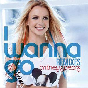 Álbum I Wanna Go (Remixes) de Britney Spears