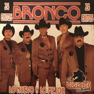 Álbum 24 Éxitos Lo Nuevo Y Lo Mejor Sin Riendas de Bronco