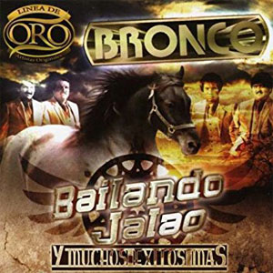 Álbum Bailando Jalao de Bronco