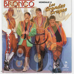 Álbum Homenaje A Los Grandes Grupos de Bronco