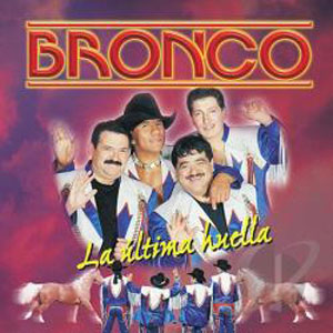 Álbum La Última Huella de Bronco