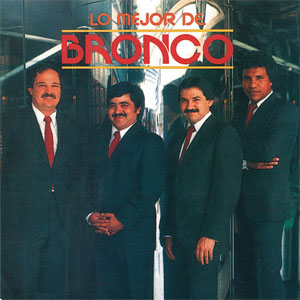 Álbum Lo Mejor De Bronco de Bronco