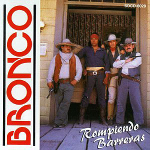 Álbum Rompiendo Barreras de Bronco