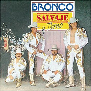 Álbum Salvaje Y Tierno de Bronco