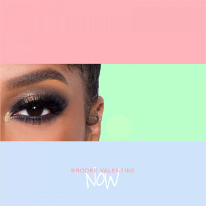 Álbum Now  de Brooke Valentine