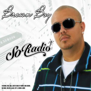 Álbum So Radio de Brown Boy 