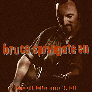 Álbum Kings Hall, Belfast 1996 de Bruce Springsteen