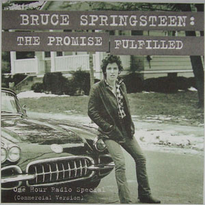 Álbum The Promise Fulfilled (One Hour Radio Special) (Commercial Version) de Bruce Springsteen