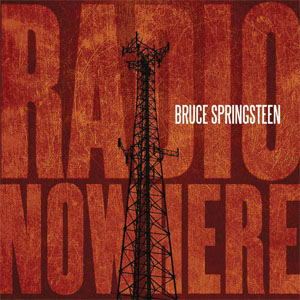 Álbum Radio Nowhere de Bruce Springsteen