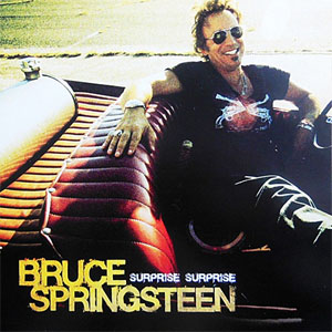 Álbum Surprise, Surprise de Bruce Springsteen